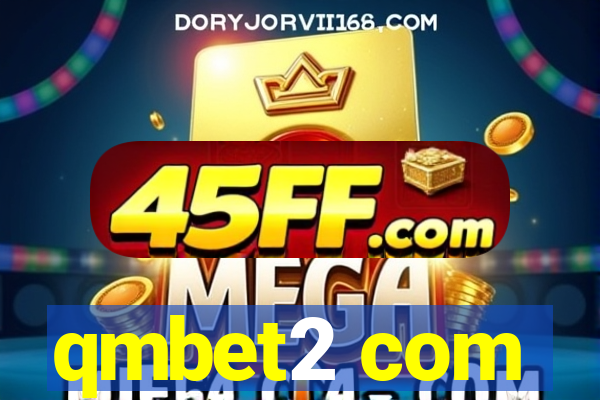 qmbet2 com